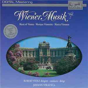 Johann Strauss Jr. - Robert Stolz - Wiener Musik Vol. 7