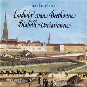 Ludwig van Beethoven, Friedrich Gulda - 33 Veränderungen Über Einen Walzer ...