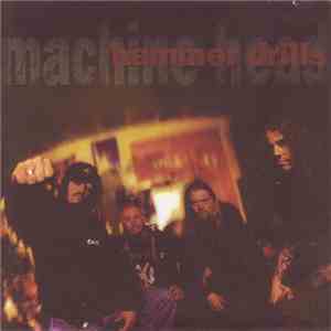 Machine Head  - Hammer Drills