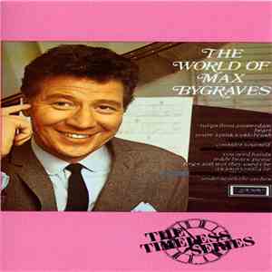 Max Bygraves - The World Of Max Bygraves