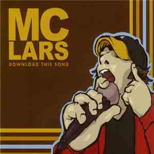 MC Lars - Download This Song