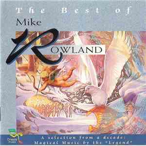 Mike Rowland - The Best Of Mike Rowland