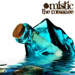 Mistic  - The Message