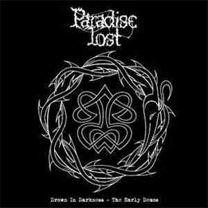Paradise Lost - Drown In Darkness - The Early Demos