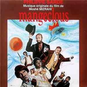 Philippe Sarde - Mangeclous (Musique Originale Du Film De Moshé Mizrahi)