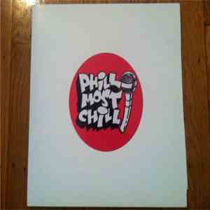 Phill Most Chill - All Cuts Recorded Raw