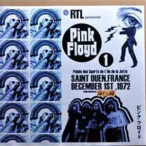 Pink Floyd - Saint Ouen, France December 1st , 1972