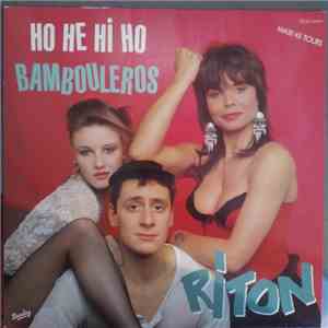 Riton - Ho He Hi Ho / Bambouleros