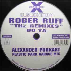 Roger Ruff - Do Ya (The Remixes)