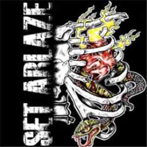 Set Ablaze - Hands Of A Liar
