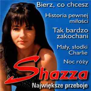 Shazza  - Największe Przeboje