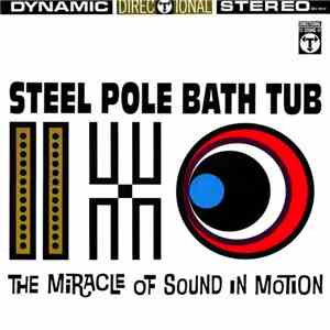 Steel Pole Bath Tub - The Miracle Of Sound In Motion