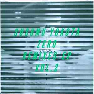 Susumu Yokota - Zero Remixes EP Vol. 2