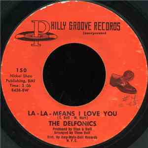 The Delfonics - La-La-Means I Love You / Can't Get Over Losing You