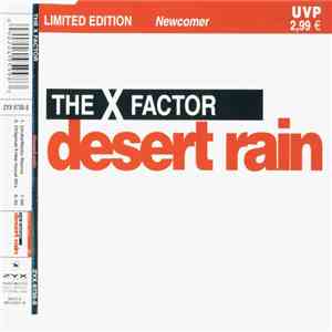 The X Factor - Desert Rain