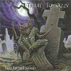 Various - Bat Head Soup - Tribute To Ozzy