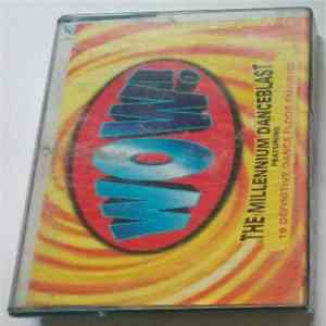 Various - Wow! (The Millennium Danceblast)