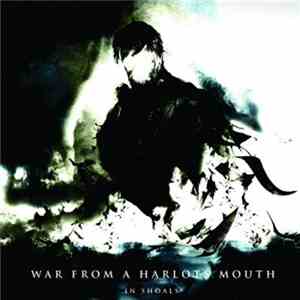 War From A Harlots Mouth - In Shoals