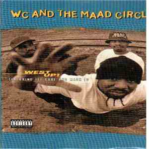 WC And The Maad Circle - West Up!