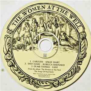 Angie Hart / Rebecca Barnard / Lash - The Women At The Well