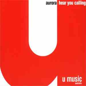 Aurora - Hear You Calling