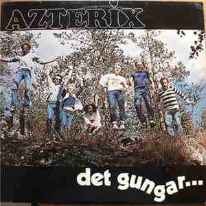 Azterix - Det Gungar ...