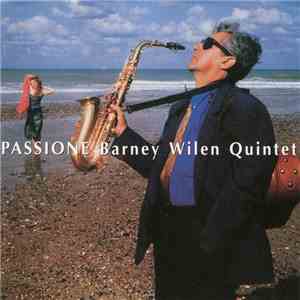 Barney Wilen Quintet - Passione