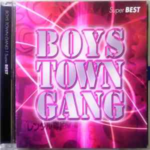 Boys Town Gang - Super Best