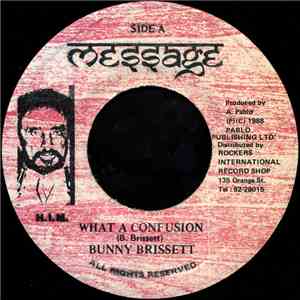 Bunny Brissett / Pablo Crew - What A Confusion / Confusion Dub