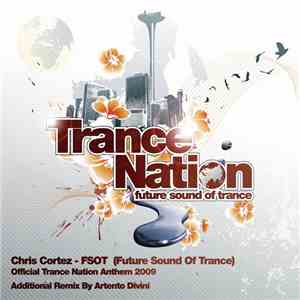 Chris Cortez - FSOT (Future Sound Of Trance)