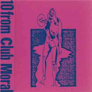 Club Moral - 10 From Club Moral