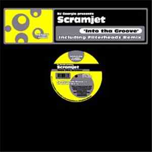 DJ Georgio Presents Scramjet - Into Tha Groove