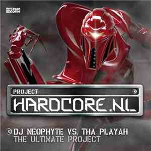 DJ Neophyte vs. Tha Playah - The Ultimate Project