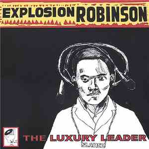 Explosion Robinson - The Luxury Leader