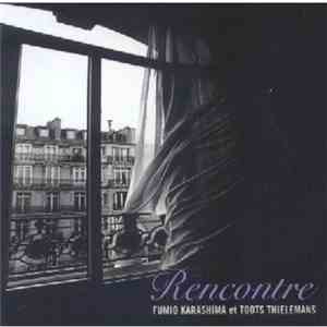 Fumio Karashima Et Toots Thielemans - Rencontre