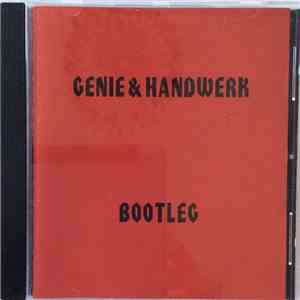 Genie & Handwerk - Bootleg