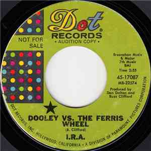 I.R.A.  - Dooley Vs. The Ferris Wheel