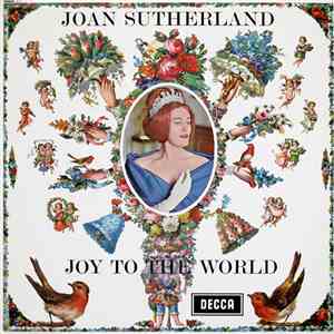 Joan Sutherland, New Philharmonia Orchestra Conducted By Richard Bonynge - Joy To The World