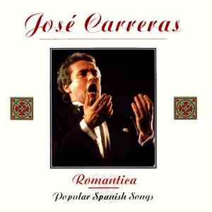 José Carreras - Romantica, Popular Spanish Songs