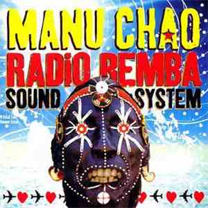 Manu Chao - Radio Bemba Sound System