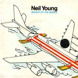 Neil Young - Weight Of The World