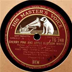 Perez Prado & His Orchestra - Cherry Pink And Apple Blossom White / Maria E ...