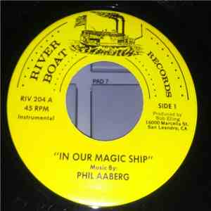 Philip Aaberg - In Our Magic Ship