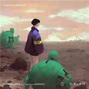 Porter Robinson Feat. Urban Cone - Lionhearted