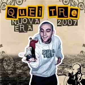 Quei Tre - Nuova Era