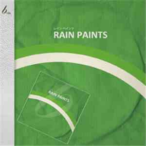 Rain Paints - Rain Paints