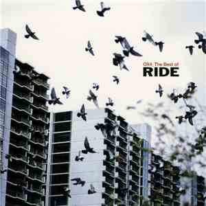 Ride - OX4_ (The Best Of Ride)