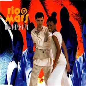 Rio & Mars - How Deep Is Love