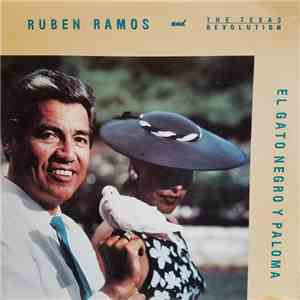 Ruben Ramos & The Texas Revolution - El Gato Negro Y Paloma
