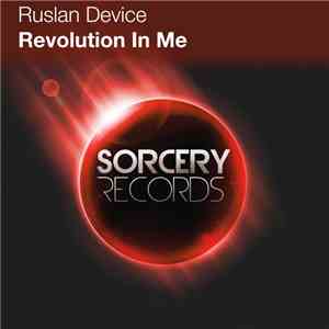 Ruslan Device - Revolution In Me